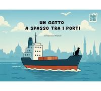 Un gatto a spasso tra i porti