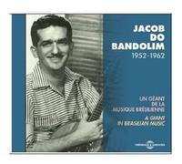 Un géant de la musique Brésilienne 1952-1962