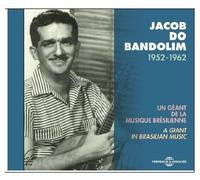 Un géant de la musique Brésilienne 1952-1962 CD