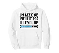 Un Geek ne vieillit Pas il Level up Gaming Retro Nostalgie Sweat à Capuche