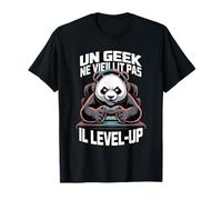 Un Geek Ne Vieillit Pas Il Level-Up T-Shirt