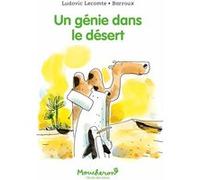 Un génie dans le désert Ludovic Lecomte (Auteur), Stéphane-Yves Barroux (Illustration)