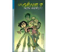 Un génie non merci - Geneviève Lamothe - Porte Bonheur - relié - Roman junior dès 9 ans