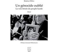 Béatrice Dillies – Un génocide oublié : La voix brisée du peuple kurde – Récit – Broché