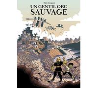Un gentil orc sauvage