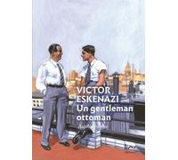 Un gentleman ottoman: Autobiographie