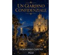 UN GIARDINO CONFIDENZIALE