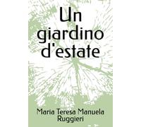 Un giardino d'estate