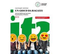 Un gioco da ragazzi: Libro + digitale