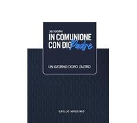 un Giorno dopo l'altro: in comunione con Dio Padre