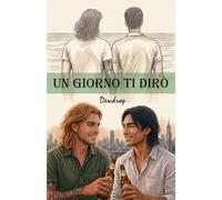Un giorno ti dirò