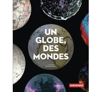 Un globe, des mondes - Collectif - Autrement - broché - Atlas / carte