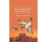 Un Gorrión Fuera De Ruta