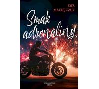 Un goût d'adrénaline - Ewa Maciejczuk (Buch auf Polnisch)