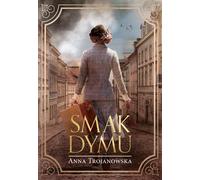 Un goût de fumée - Anna Trojanowska (Buch auf Polnisch)