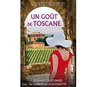 Un goût de Toscane
