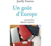 Un goût d'Europe Janelly Fourtou (Auteur)