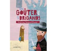 Un goûter avec les brigands