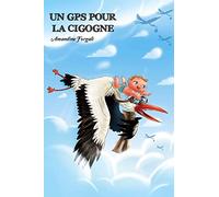 Un GPS pour la cigogne