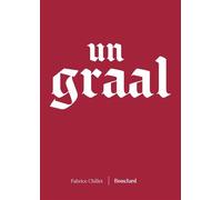 Un graal - Fabrice Chillet - Bouclard - broché - Roman