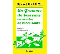Un gramme de bon sens au service de votre santé