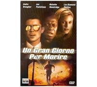 Un Gran Giorno Per Morire