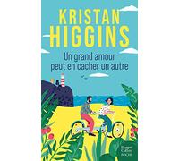 Kristan Higgins – Un grand amour peut en cacher un autre – Roman – Poche