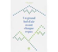 Un grand bol d'air avant chaque repas