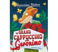 Un grand cappuccino pour Géronimo