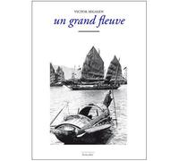 Un Grand Fleuve - Charles Segalen - Waknine Marguerite - broché - Roman