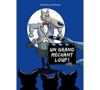 Un grand méchant loup !