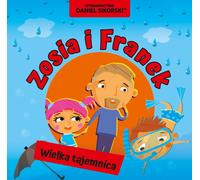 Un grand mystère. Zosia et Franek