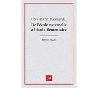 Un grand passage : de l'école maternelle à l'école élémentaire