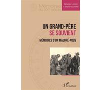 Un grand-père se souvient Mémoires d'un Malgré-Nous - Stéphane Lobstein - L'harmattan - broché - Essai