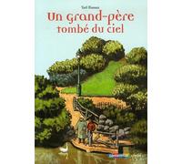 Un grand-père tombé du ciel
