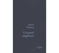 Un grand rangement - Mona Thomas - Fayard - broché - Roman