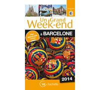 Un grand week-end à Barcelone
