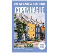 Copenhague 2026-2027 Un Grand Week-end