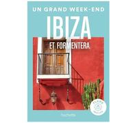 Collectif – Un grand week-end à Ibiza et Formentera – Avec plans inclus – Broché