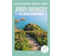 Un Grand Week-End À Jersey, Guernesey - Ile Anglo-Normandes - Edition 2023