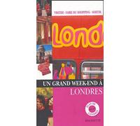 Un Grand Week-End À Londres