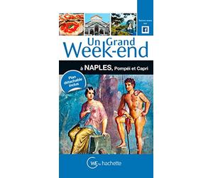 Un grand week-end à Naples, Pompéi et Capri: Plan détachable inclus