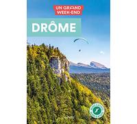 UN GRAND WEEK-END DRÔME
