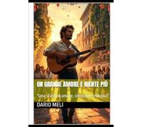 Un grande amore e niente più -: "Una storia di amore, silenzio e rinascita"