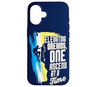 Un grimpeur Qui élève Ses rêves, Une Ascension à la Fois Coque pour iPhone 16