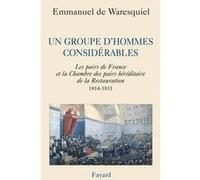 Un groupe d'hommes considérables Emmanuel De Waresquiel (Auteur)