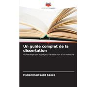 Un guide complet de la dissertation