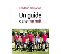 Un guide dans ma nuit
