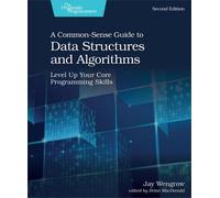 Un guide de bon sens sur les structures de données et les algorithmes