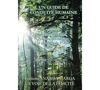 Un Guide de conduite humaine, yama niyama les principes moraux et spirituels du yoga